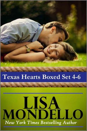 Cover of the book Texas Hearts Boxed Set 4-6 by Lisa Mondello, L A Mondello