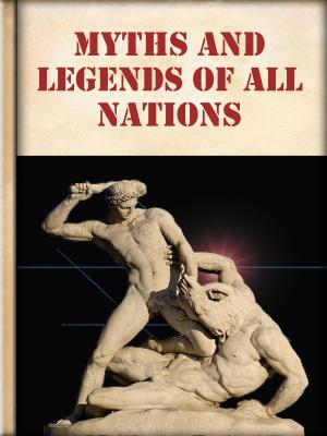 Cover of the book Myths and Legends of All Nations by Robert Louis Stevenson