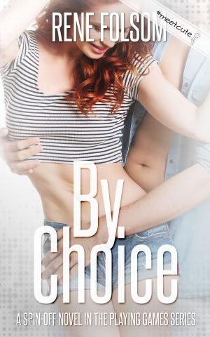 Cover of the book By Choice (A Playing Games Spin-off Novel) by P.K. Penny