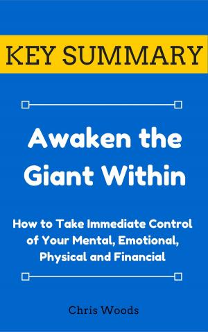 Cover of the book [KEY SUMMARY] Awaken the Giant Within by Helen Leathers