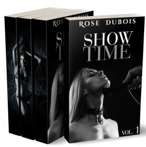 Cover of the book SHOW TIME: L'Intégrale by Rose Dubois