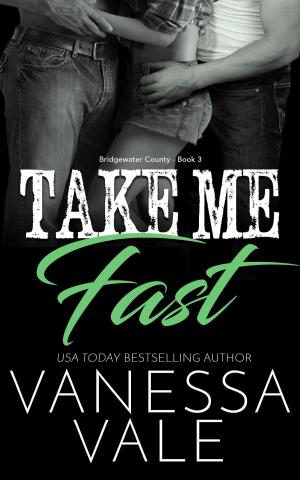 Book cover of Take Me Fast