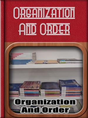 Cover of the book Organization And Order by Charles Perrault