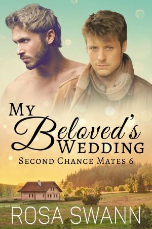 Cover of the book My Beloved's Wedding by Rosa Swann
