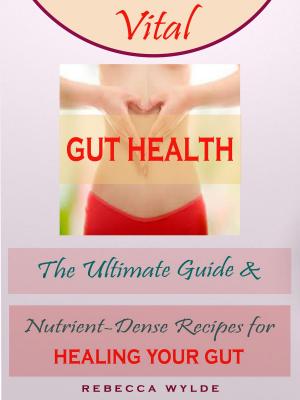 Cover of the book Vital Gut Health by Hannah Ocean