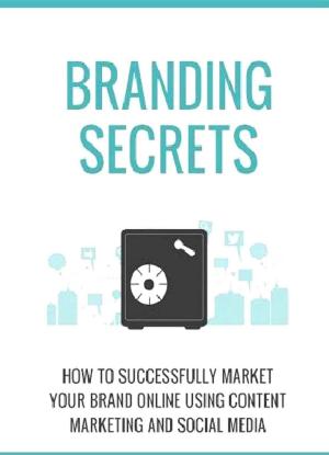 Cover of the book Branding Secrets by David Jones