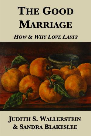 Book cover of The Good Marriage: How and Why Love Lasts