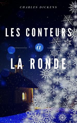 Cover of the book Les conteurs à la ronde by Oscar Wilde, Hugues Rebell, Charles Grolleau