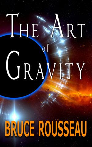 Cover of the book The Art of Gravity by D.A. Karr