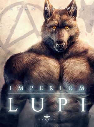Cover of the book Imperium Lupi by Fiona Tate