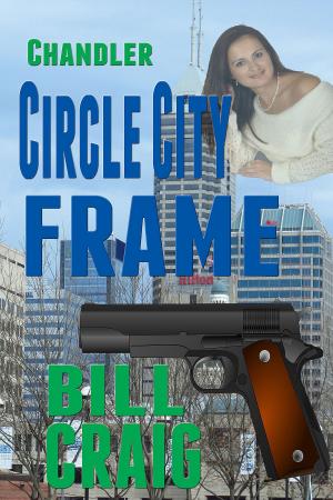 Cover of the book Chandler: Circle City Frame by Dennis Zacek
