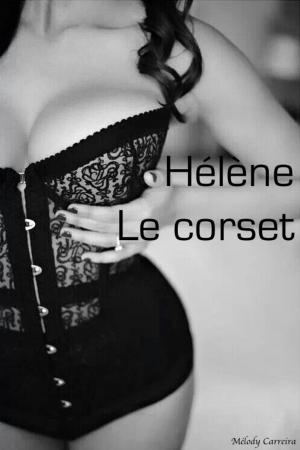 Cover of the book Hélène : Le corset - Chapitre 6 by Sagara Lux