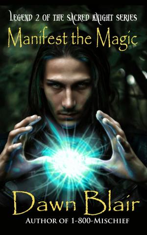 Book cover of Manifest the Magic