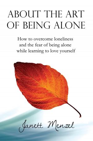 bigCover of the book About the Art of Being Alone by 