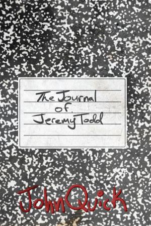 Cover of the book The Journal of Jeremy Todd by Stephen Kozeniewski