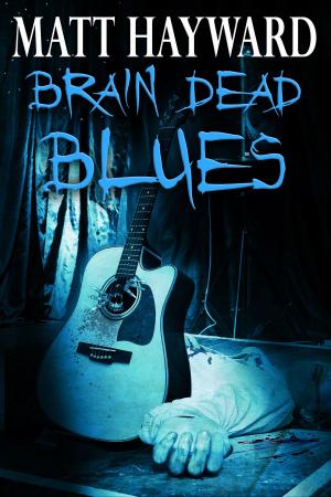 Cover of the book Brain Dead Blues by Nate Southard