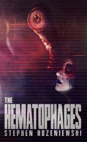 Cover of the book The Hematophages by Jason Parent