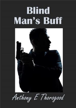 Cover of the book Blind Man's Buff by E.B. Dawson