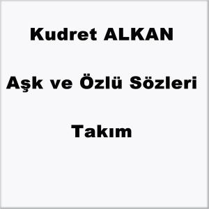 bigCover of the book Kudret Alkan Aşk ve Özlü Sözleri Takım by 