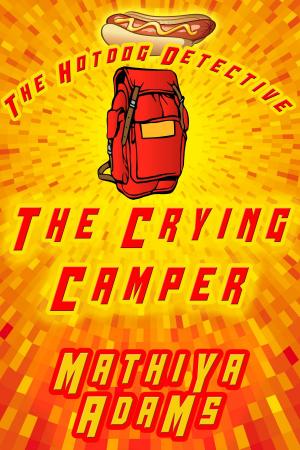 Cover of the book The Crying Camper by Vashti Valant