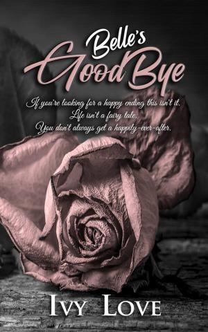 Cover of the book Belle's Goodbye by David Wellington