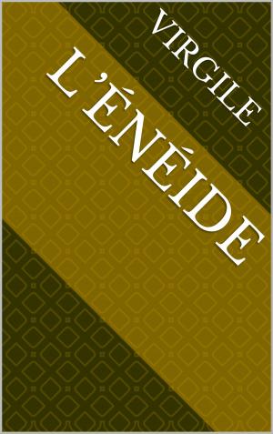 Cover of the book L’Énéide by Robert Louis Stevenson, Egerton Castle