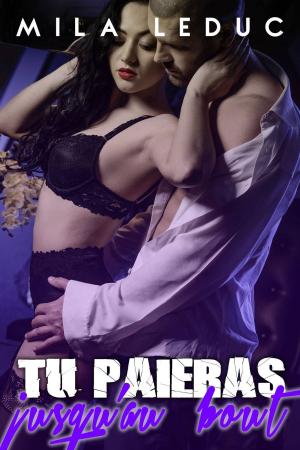 Cover of the book Tu Paieras jusqu'au Bout - Tome 2 by Siera Saunders