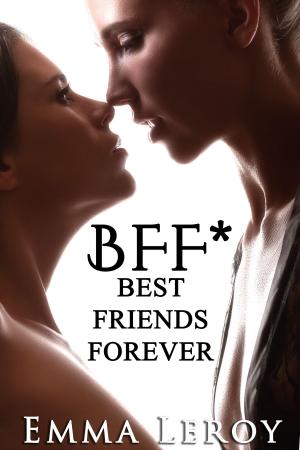 Book cover of BFF* (Best Friends Forever): Premières Caresses Dans Le Noir...