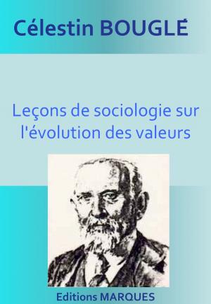 Cover of the book Leçons de sociologie sur l'évolution des valeurs by Arthur BUIES