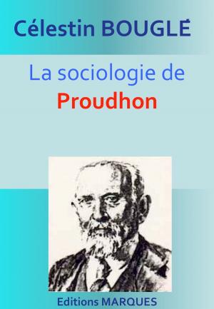 Cover of the book La sociologie de Proudhon by Alfred MOUSSEAU