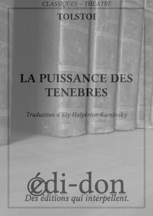 Cover of the book La puissance des ténèbres by Dostoïevski