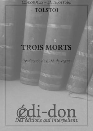 Cover of the book Trois morts by Tolstoï