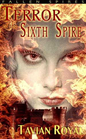Cover of the book Terror of the Sixth Spire by R.V. Johnson