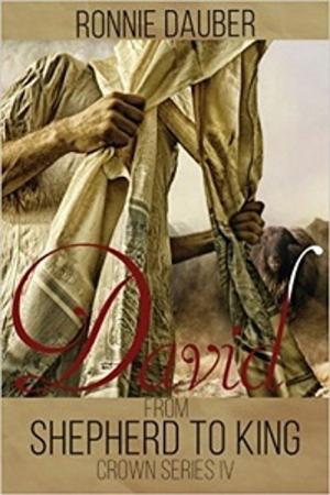 Cover of the book From Shepherd to King by Annaleah Taylor