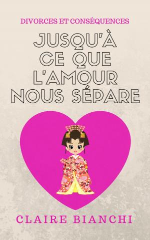 Book cover of Jusqu'à ce que l'amour nous sépare
