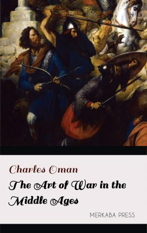 Cover of the book The Art of War in the Middle Ages by Julian the Apostate