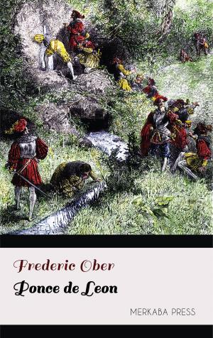 Cover of the book Ponce de Leon by Speedy Reads