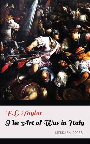 Cover of the book The Art of War in Italy by Jason B. Tiller