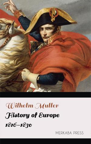 Cover of the book History of Europe 1816-1830 by Edgar Allan Poe