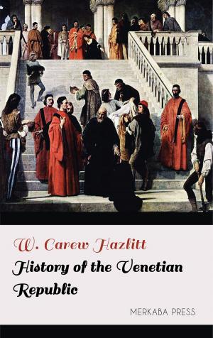 Cover of the book History of the Venetian Republic by William Makepeace Thackeray