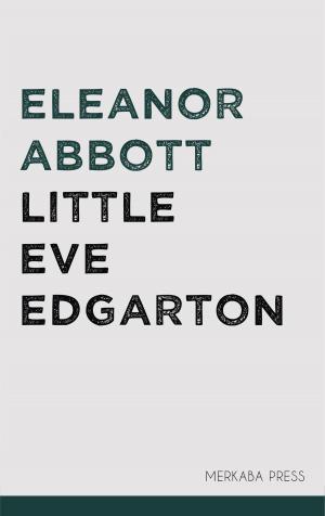 Cover of the book Little Eve Edgarton by Evi  Routoula