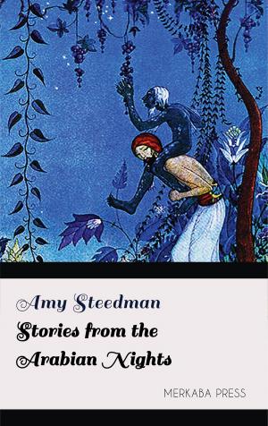 Cover of the book Stories from the Arabian Nights by Evelyn Green