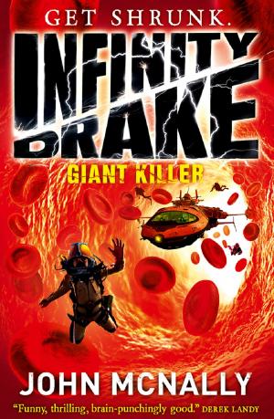 Cover of the book Giant Killer (Infinity Drake, Book 3) by Derek Landy