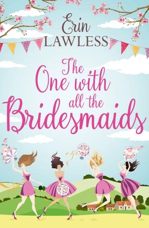 Cover of the book The One with All the Bridesmaids by Owen Booth