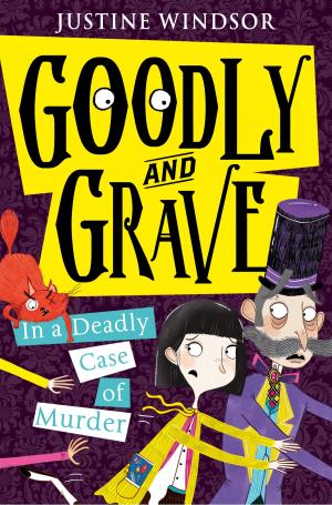 Cover of the book Goodly and Grave in a Deadly Case of Murder (Goodly and Grave, Book 2) by A. F. E. Smith