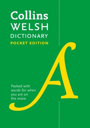 Cover of the book Collins Spurrell Welsh Dictionary Pocket Edition: Trusted support for learning by Georgia Hill