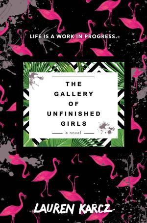 Cover of the book The Gallery of Unfinished Girls by Zach Hines