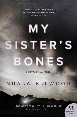 Cover of the book My Sister's Bones by Lindsey Kelk