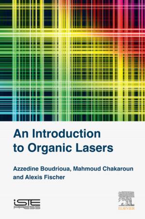 Cover of the book An Introduction to Organic Lasers by Tim Williams