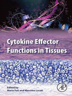 Cover of the book Cytokine Effector Functions in Tissues by Biplab Sanyal, Olle Eriksson